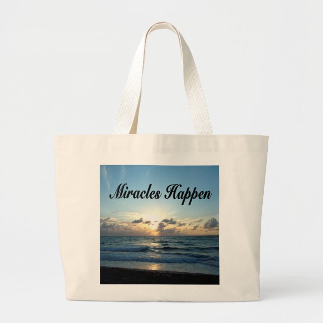 MIRACLES HAPPEN LARGE TOTE BAG (Front)