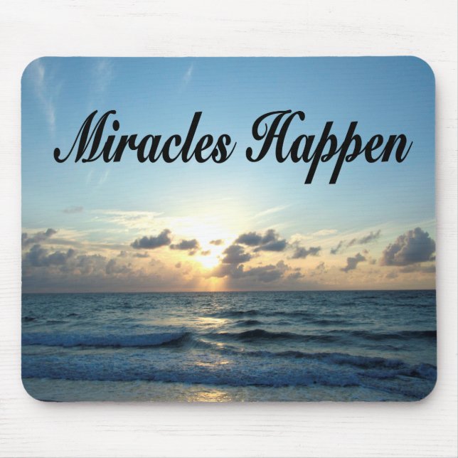 MIRACLES HAPPEN MOUSE MAT (Front)