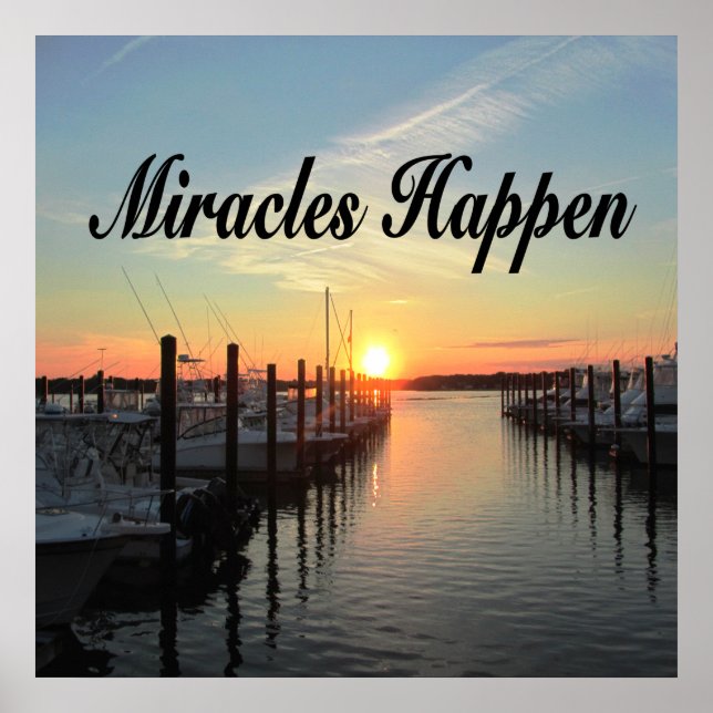 MIRACLES HAPPEN SUNSET PHOTO DESIGN POSTER (Front)