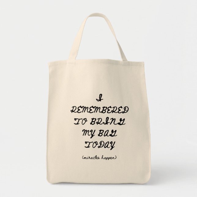 Miracles Happen Tote Bag (Front)