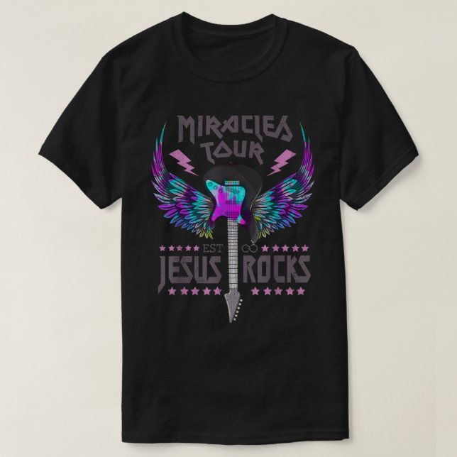 Miracles Tour Est Jesus Rock Christian Rock  Roll  T-Shirt (Design Front)