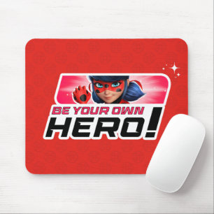 Miraculous Ladybug   Be Your Own Hero Mouse Mat
