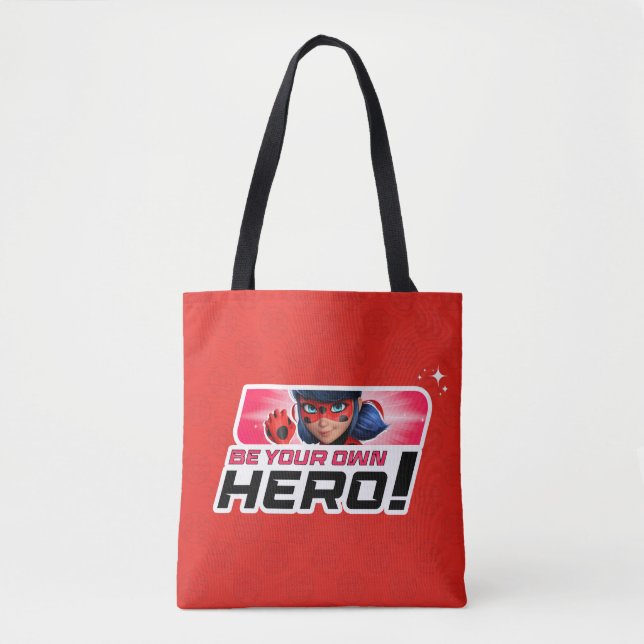 Miraculous Ladybug | Be Your Own Hero Tote Bag (Front)