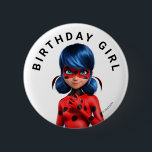 Miraculous Ladybug Girl's Birthday 6 Cm Round Badge<br><div class="desc">Celebrate your child's birthday with this awesome birthday button featuring Ladybug from Miraculous! Personalise by adding your text!</div>