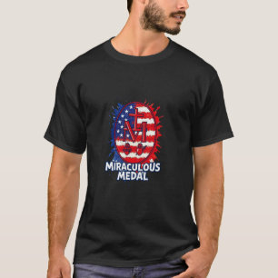 Miraculous Medal Marian Our Lady Catholic American T-Shirt