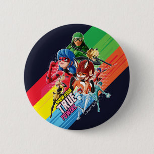 Miraculous Show Your True Powers 6 Cm Round Badge