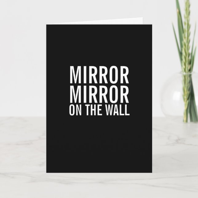 Mirror Mirror on the Wall Funny Getting Old Card (Front)