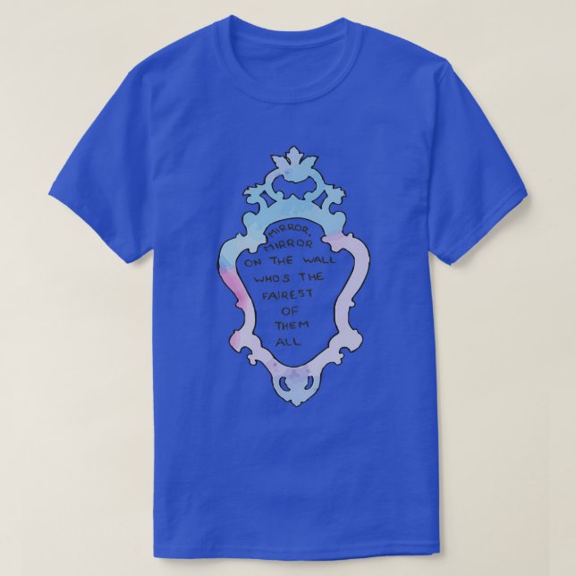Mirror Mirror T-Shirt (Design Front)