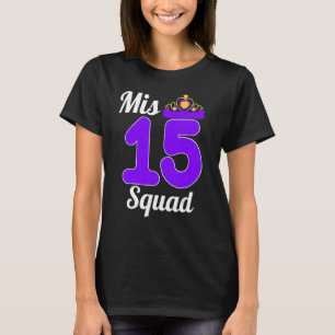 MIS 15 Squad Quinceanera Violet Birthday Party Lat T-Shirt