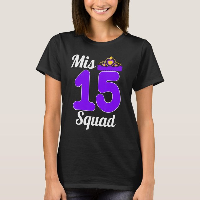 MIS 15 Squad Quinceanera Violet Birthday Party Lat T-Shirt (Front)