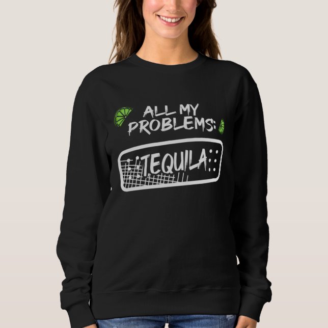 Mis Amigos Salt Lime & Tacos Tequila 2 Sweatshirt (Front)