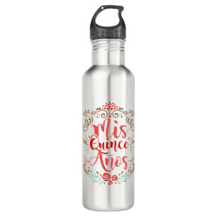 Mis Quince Anos Quinceanera 15th Birthday 710 Ml Water Bottle