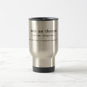 Misanthrope [Definition] Travel Mug