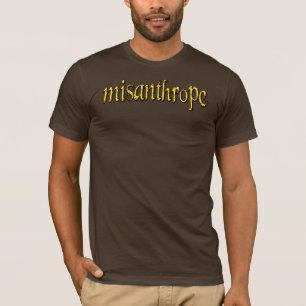Misanthrope T-Shirt