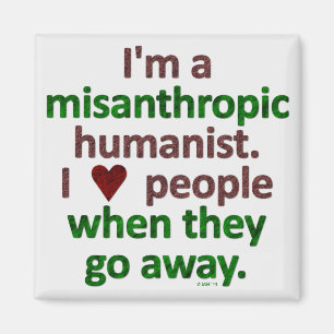 Misanthropic Humanist Loner Satire Magnet