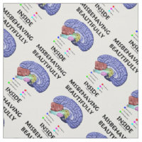 Misbehaving Beautifully Inside Anatomical Brain