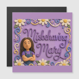 Misbehaving Mary