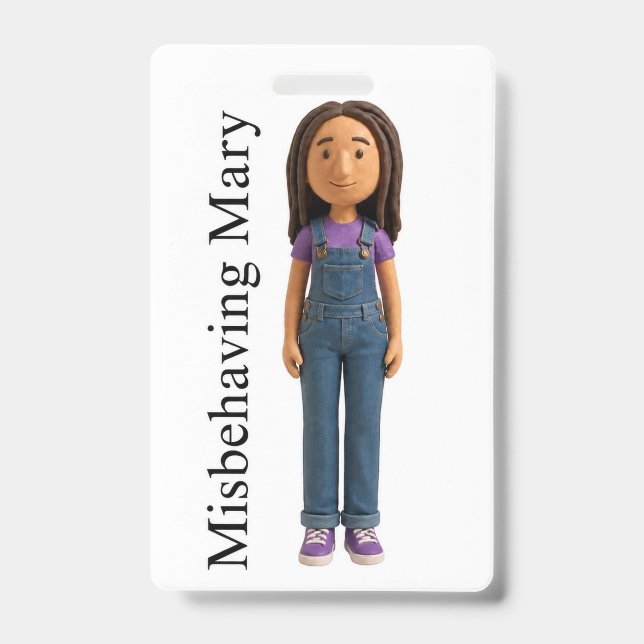 Misbehaving Mary Badge ID Badge (Front)