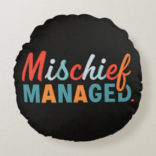 Mischief Managed Round Cushion