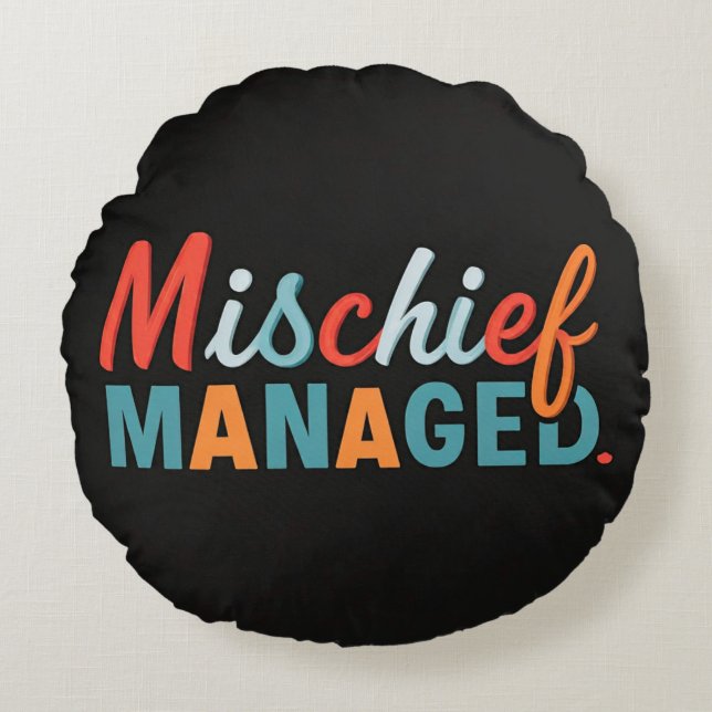 Mischief Managed Round Cushion (Front)