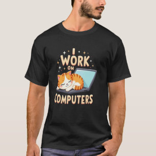 Mischievous Cat I Work on Computers T-Shirt