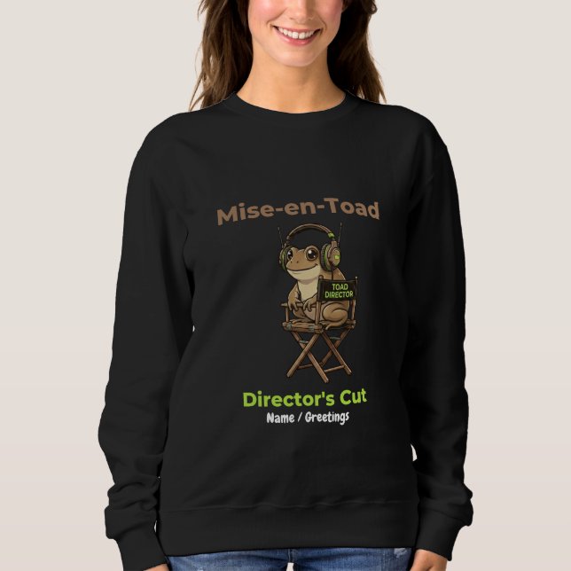 Mise-en-Toad Director’s Cut Cinema Pun Toad Art Sweatshirt (Front)