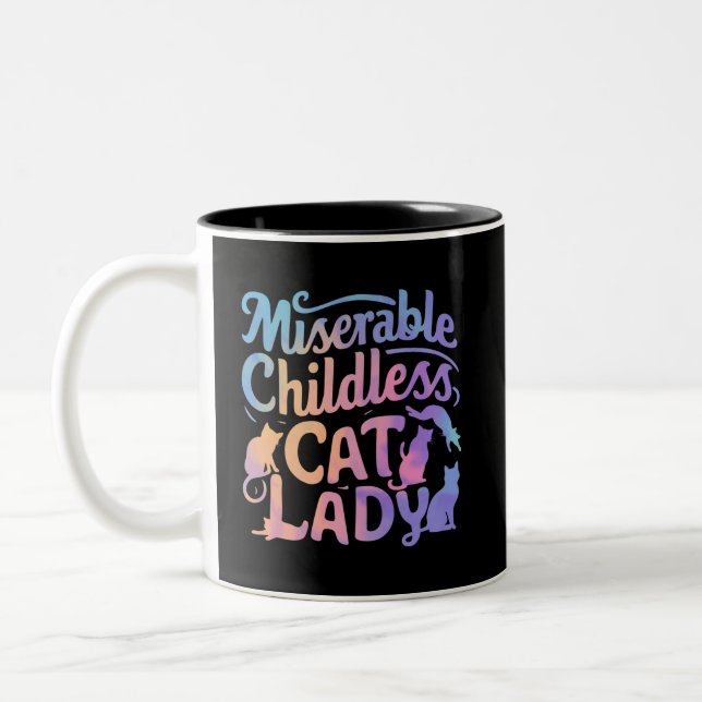 Miserable Childless Cat Lady Two-Tone Coffee Mug (Left)