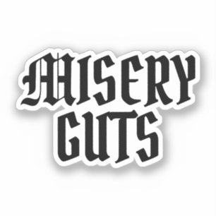 Misery Guts