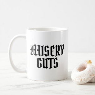 Misery Guts Coffee Mug