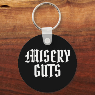 Misery Guts Key Ring