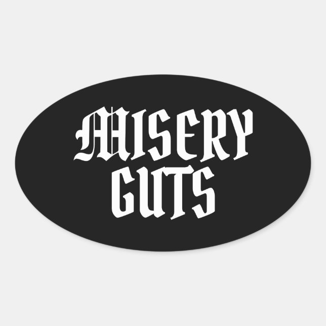 Misery Guts Oval Sticker (Front)
