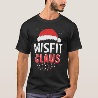 Misfit Santa Claus Christmas Matching Costume T-Shirt