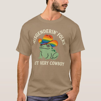 Misgendering folks ain't cowboy - LGBTQ Classic T-Shirt