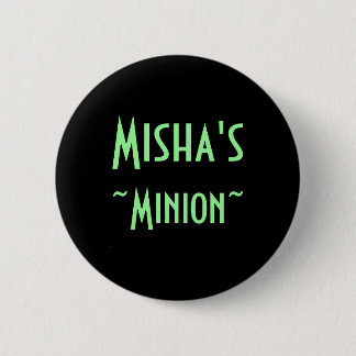 Misha's Minion (flair) 6 Cm Round Badge
