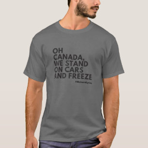 Misheard Lyrics: Canada National Anthem T-Shirt