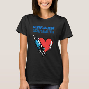 Misinformation - Disinformation - Black T-Shirt