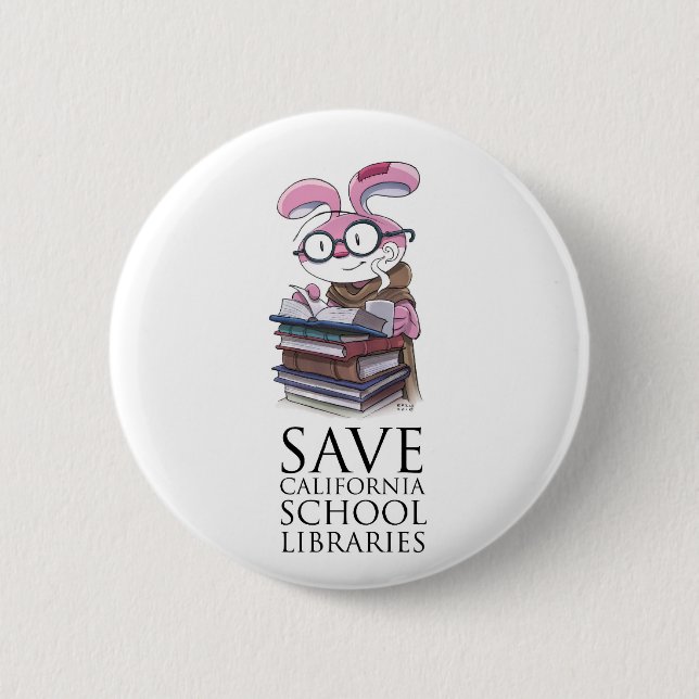Miskit - Save California School Libraries 6 Cm Round Badge (Front)