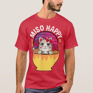 Miso Happy Anime Cat Miso Soup Omiotsuke Japanese  T-Shirt