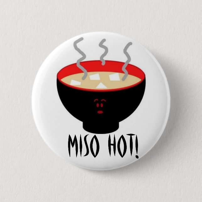 Miso Hot 6 Cm Round Badge (Front)