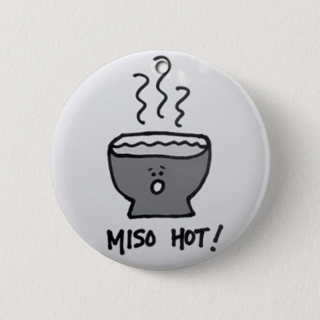 Miso Hot II 6 Cm Round Badge (Front)