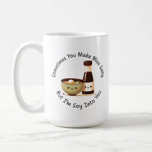 Miso Salty, Soy Into You - Cute Food Pun Cartoon Coffee Mug (Left)