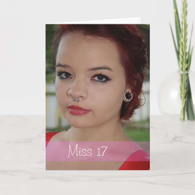 Miss 17, 17th Birthday Photo Greeting Card (Front)