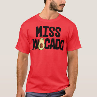 Miss Avocado Funny Avocado Fruit Women  T-Shirt