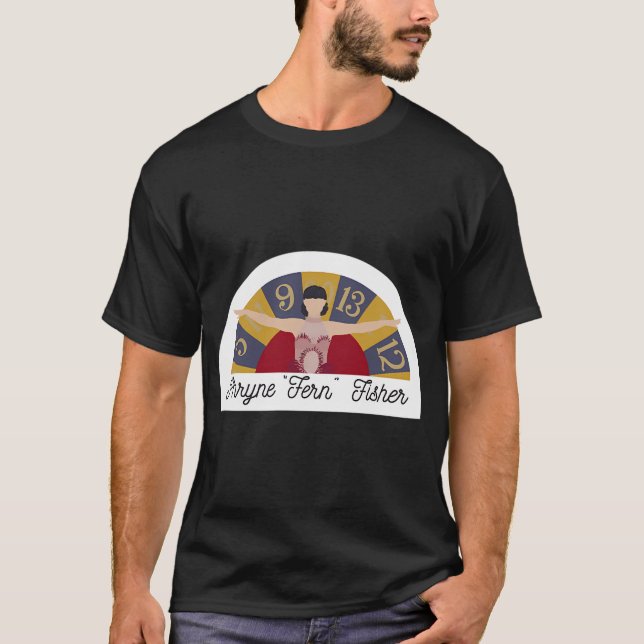 Miss Fisher as "Fern" T-Shirt (Front)
