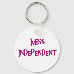 MISS INDEPENDENT KEY RING