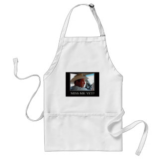 Miss Me Yet, George W Bush Standard Apron