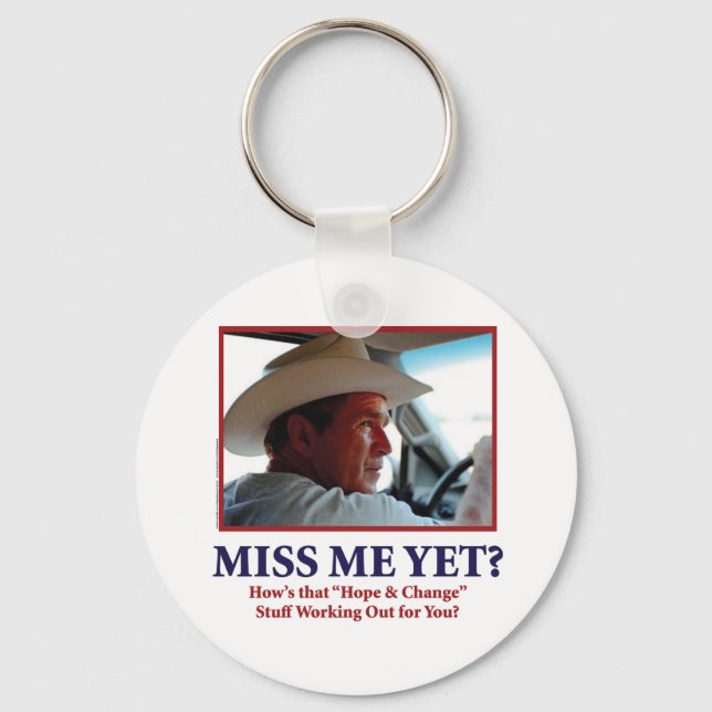 Miss Me Yet? Key Ring (Front)