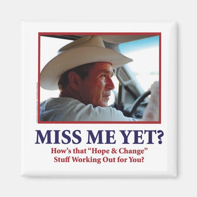 Miss Me Yet? Magnet (Front)