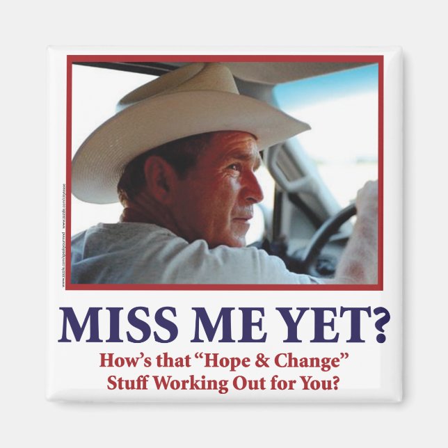 Miss Me Yet? Magnet (Front)