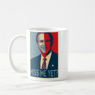 Miss me yet? Mug